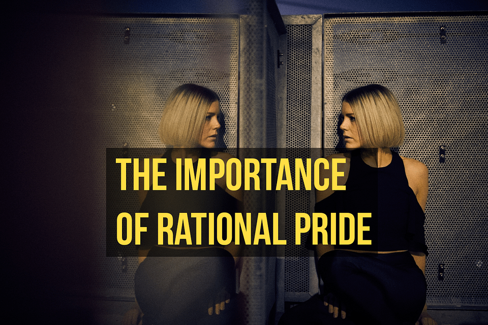 The importance of rational pride