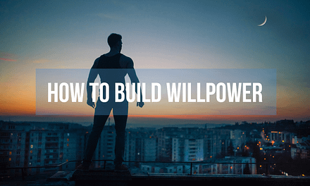 How to build willpower