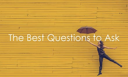 The Best Questions to Ask