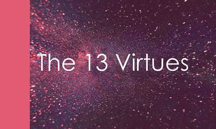 How the 13 virtues help you cultivate internal strength