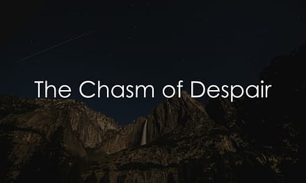 The Chasm of Despair