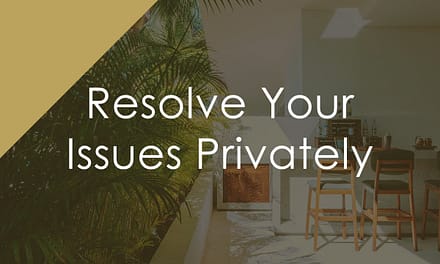 Resolve Your Issues Privately