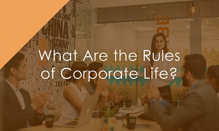 What Are The Rules of Corporate Life?