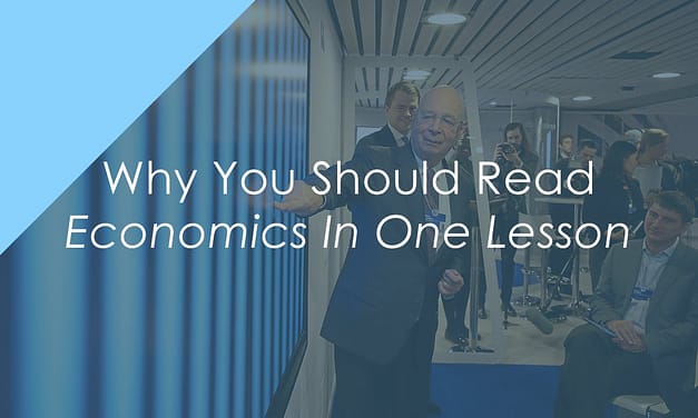 Why You Should Read Economics In One Lesson