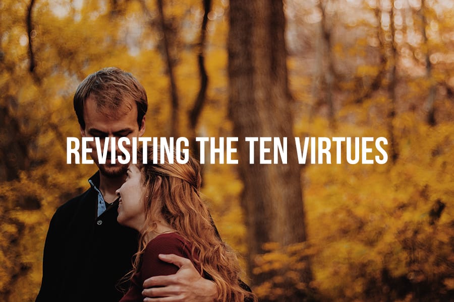 Revisiting the ten virtues